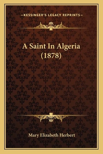 A Saint In Algeria (1878)