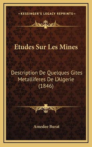 Etudes Sur Les Mines