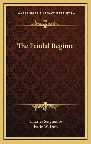 The Feudal Regime: (English)