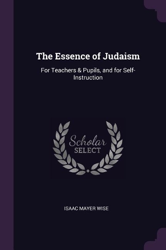 The Essence of Judaism
