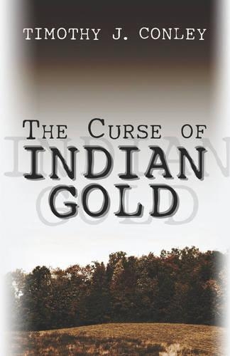 The Curse of Indian Gold