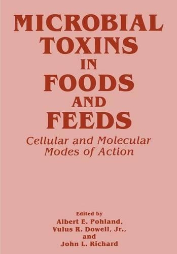 Microbial Toxins in Foods and Feeds: Cellular and Molecular Modes of Action
