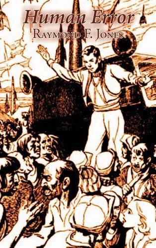 Human Error by Raymond F. Jones, Science Fiction, Adventure