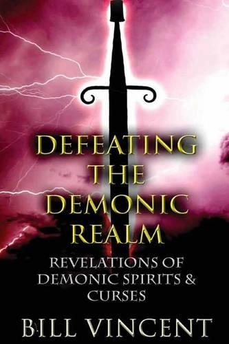 Defeating the Demonic Realm