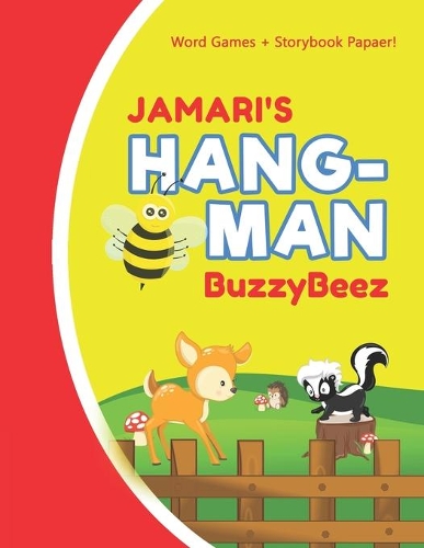 Jamari's Hangman: Blank Hang Man Fun Puzzle Book + Storybook Activity Paper - Help Kids Learn to Spell Improve Vocabulary Letter Spelling Memory Logic Skills Creativi