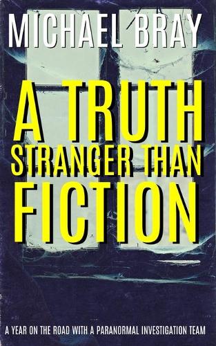A Truth Stranger Than Fiction
