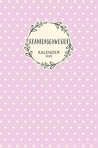 Krankenschwester Kalender 2020