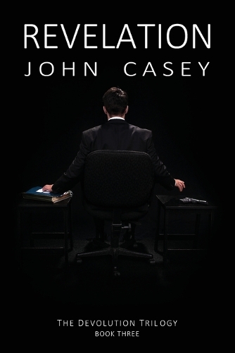 Revelation: Book Three of The Devolution Trilogy(3 Devolution Trilogy)