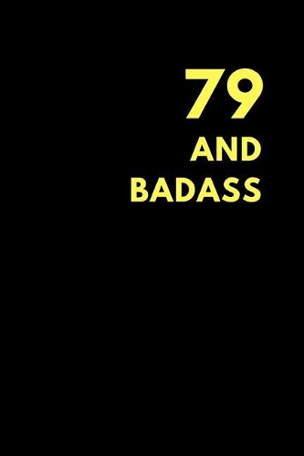 79 and Badass
