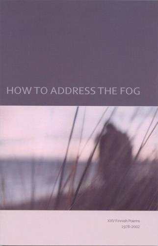 How to Address the Fog
