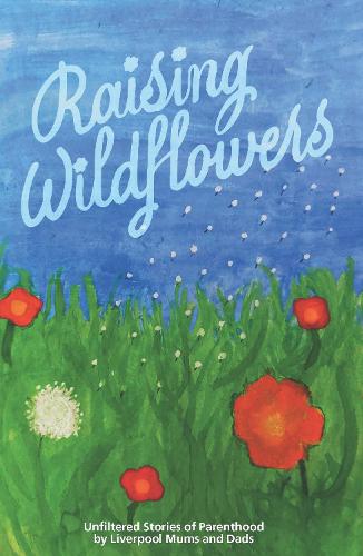 Raising Wildflowers