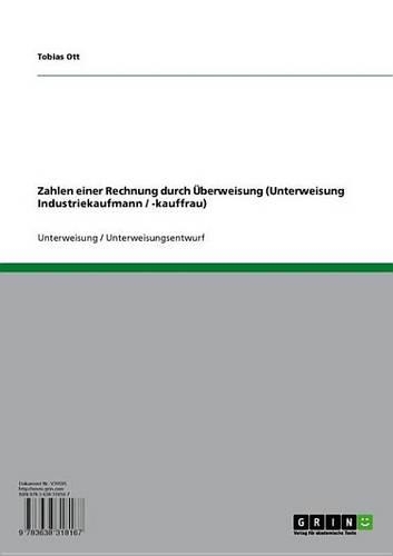 Zahlen Einer Rechnung Durch Uberweisung (Unterweisung Industriekaufmann / -Kauffrau)