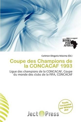 Coupe Des Champions de La Concacaf 1993