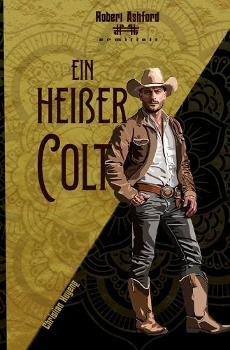 Ein heißer Colt