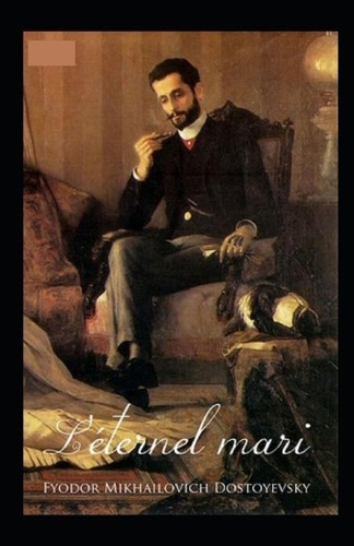 L'éternel mari Annoté