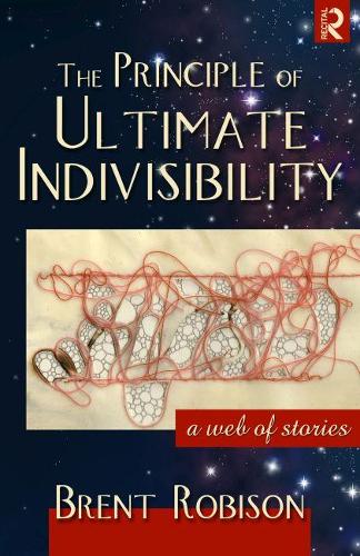 The Principle of Ultimate Indivisibility: (English)
