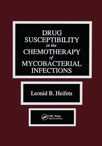 Drug Susceptibility in the Chemotherapy of Mycobacterial Infections