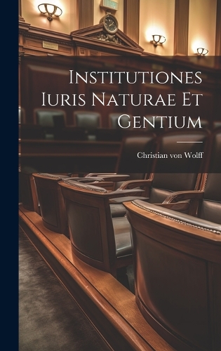 Institutiones Iuris Naturae Et Gentium