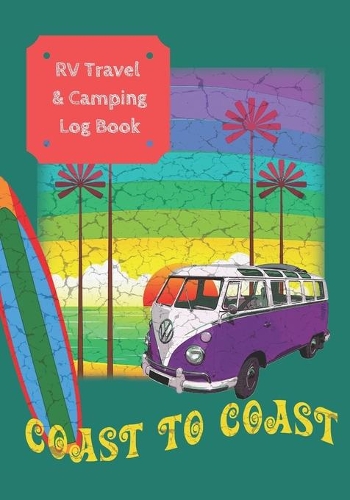 RV Travel & Camping Log Book