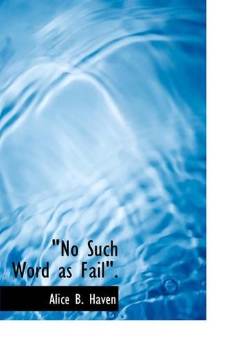 No Such Word as Fail.