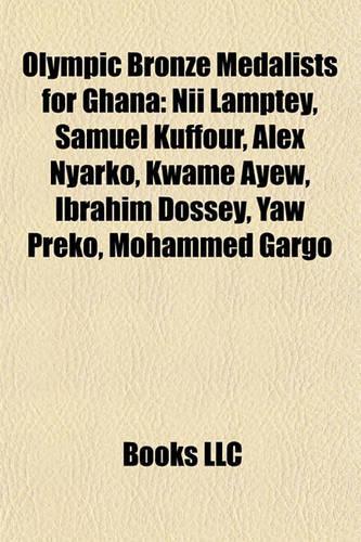 Olympic Bronze Medalists for Ghana