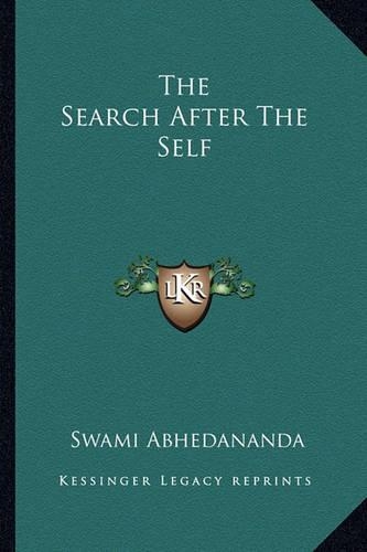 The Search After The Self: (English)