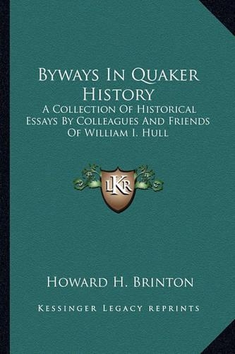 Byways In Quaker History
