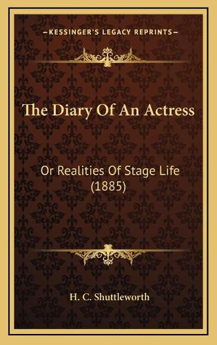 The Diary Of An Actress
