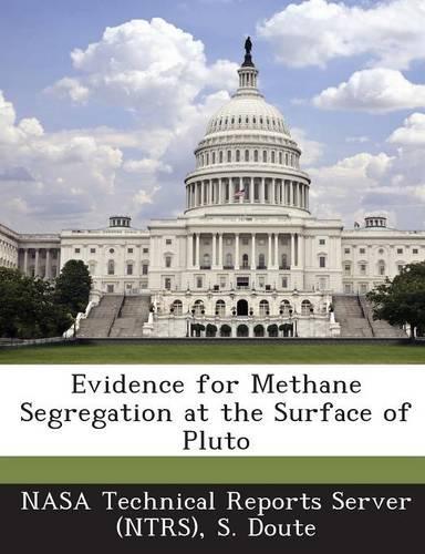 Evidence for Methane Segregation at the Surface of Pluto: (English)