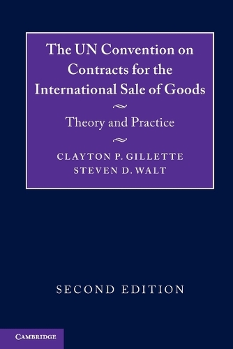 The UN Convention on Contracts for the International Sale of Goods