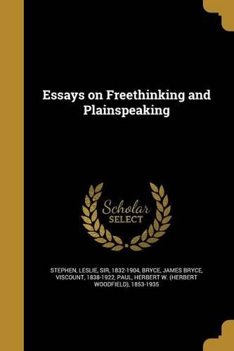 Essays on Freethinking and Plainspeaking