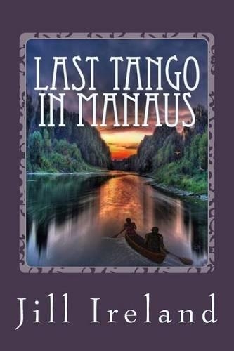 Last Tango in Manaus: (English)