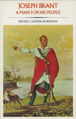 Joseph Brant: A Man for His People(English)