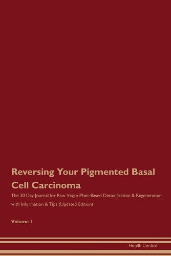 Reversing Your Pigmented Basal Cell Carcinoma