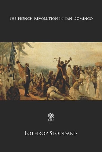 The French Revolution in San Domingo