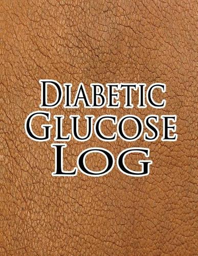 Diabetic Glucose Log