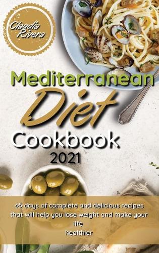 Mediterranean Diet Cookbook 2021