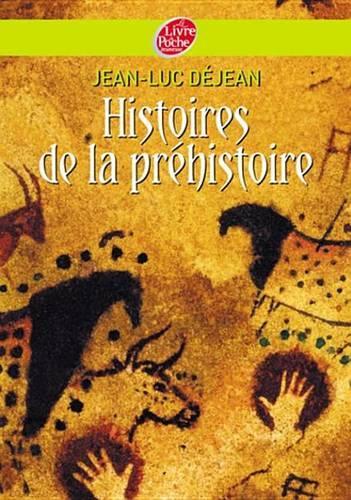 Histoires de la Prehistoire