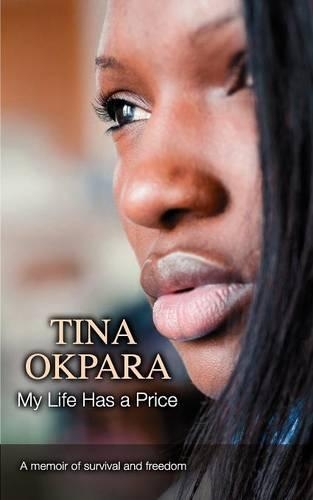 My Life Has a Price: A Memoir of Survival and Freedom(English)