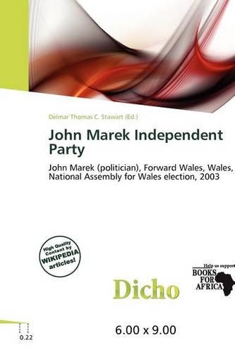 John Marek Independent Party: (English)