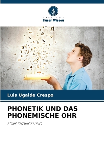 Phonetik Und Das Phonemische Ohr