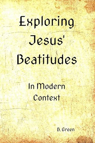 Exploring Jesus' Beatitudes