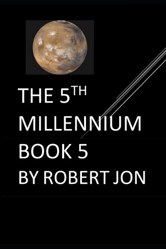 The 5th Millennium: Book 5