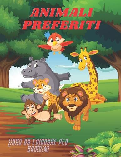 ANIMALI PREFERITI - Libro Da Colorare Per Bambini