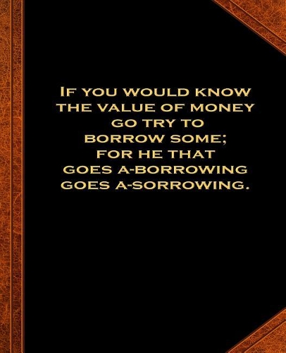 Ben Franklin Quote Value Money Borrowing Vintage Style School Composition Book: (Notebook, Diary, Blank Book) (Famous Quotes Composition Books Notebooks)