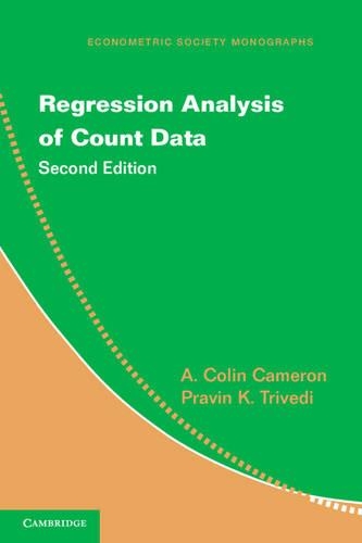 Regression Analysis of Count Data: (Series Number 53 Econometric Society Monographs)