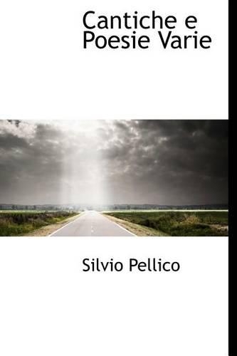 Cantiche E Poesie Varie
