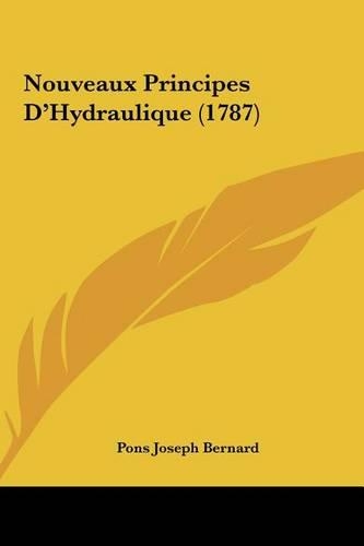 Nouveaux Principes D'Hydraulique (1787)