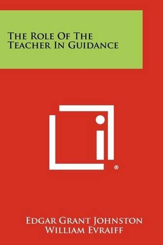 The Role of the Teacher in Guidance: (English)