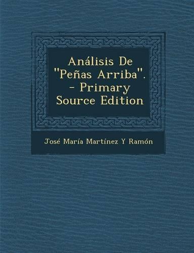 Analisis de "Penas Arriba." - Primary Source Edition